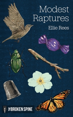 Modest Raptures: Poems - Parry, Alan (Editor), and Rees, Ellie