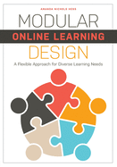 Modular Online Learning Design: A Flexible Approach for Diverse Learning Needs