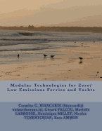 Modular Technologies for Zero/Low Emissions Ferries and Yachts