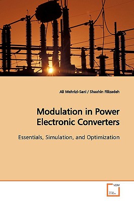 Modulation in Power Electronic Converters - Mehrizi-Sani, Ali