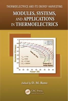 Modules, Systems, and Applications in Thermoelectrics - Rowe, David Michael (Editor)