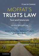 Moffat's Trusts Law: Text and Materials