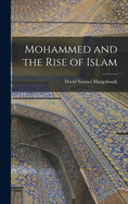 Mohammed and the Rise of Islam