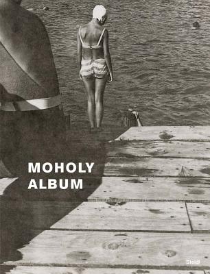 Moholy Album (German edition) - Fiedler, Jeannine (Editor)