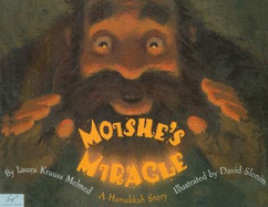 Moishe's Miracle: A Hanukkah Story