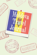 Moldova Travel Journal: Blank lined diary