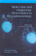 Molecular and Diagnostic Procedures in Mycoplasmology: Molecular Characterization