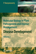 Molecular Biology in Plant Pathogenesis and Disease Management: Disease Development, Volume 2 - Narayanasamy, P