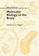 Molecular Biology of the Brain - Higgins, S. J. (Editor)