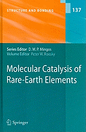 Molecular Catalysis of Rare-Earth Elements