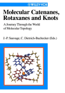 Molecular Catenanes, Rotaxanes and Knots: A Journey Through the World of Molecular Topology