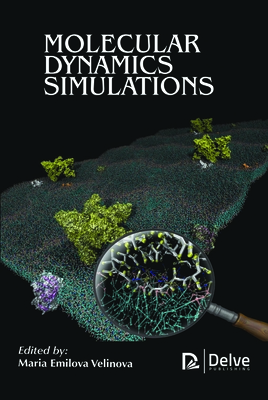 Molecular Dynamics Simulations - Velinova, Maria Emilova (Editor)