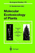 Molecular Ecotoxicology of Plants