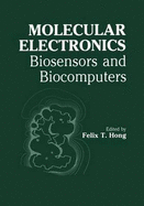 Molecular Electronics: Biosensors and Biocomputers