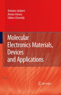 Molecular Electronics Materials, Devices and Applications - Jalabert, Antoine