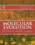Molecular Evolution: Reference Source & Guide