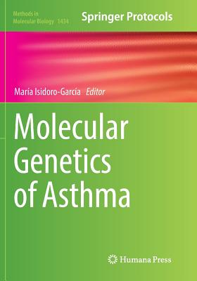 Molecular Genetics of Asthma - Isidoro Garca, Mara (Editor)