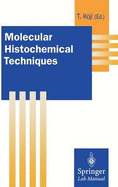 Molecular Histochemical Techniques