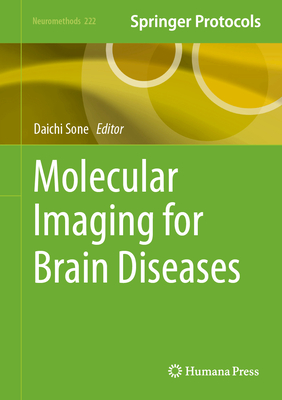 Molecular Imaging for Brain Diseases - Sone, Daichi (Editor)