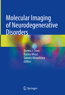 Molecular Imaging of Neurodegenerative Disorders