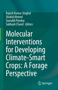 Molecular Interventions for Developing Climate-Smart Crops: A Forage Perspective