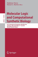 Molecular Logic and Computational Synthetic Biology: First International Symposium, Mlcsb 2018, Santiago, Chile, December 17-18, 2018, Revised Selected Papers