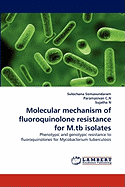 Molecular Mechanism of Fluoroquinolone Resistance for M.Tb Isolates