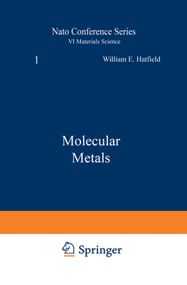 Molecular Metals - Hatfield, William (Editor)