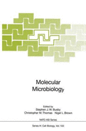 Molecular Microbiology - Busby, Stephen J W (Editor), and Thomas, Christopher M (Editor), and Brown, Nigel L (Editor)