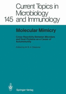 Molecular Mimicry: Cross-Reactivity Between Microbes and Host Proteins as a Cause of Autoimmunity