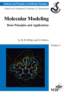 Molecular Modeling: Basic Principles and Applications, Volume 5