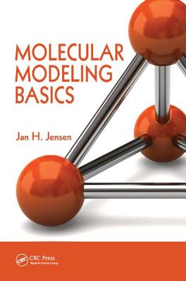 Molecular Modeling Basics - Jensen, Jan H.