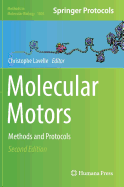 Molecular Motors: Methods and Protocols