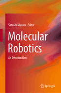 Molecular Robotics: An Introduction