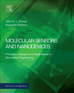 Molecular Sensors and Nanodevices: Principles, Designs and Applications in Biomedical Engineering