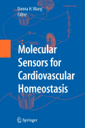 Molecular Sensors for Cardiovascular Homeostasis