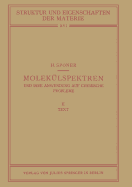 Molekulspektren Und Ihre Anwendung Auf Chemische Probleme: II Text