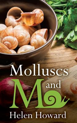 Molluscs and Me - Howard, Helen Jean