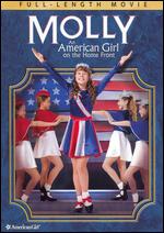 Molly: An American Girl on the Home Front - Joyce Chopra