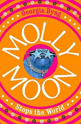 Molly Moon Stops the World - Byng, Georgia