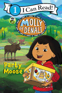 Molly of Denali: Party Moose