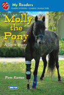 Molly the Pony: A True Story