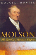 Molson : the birth of a business empire