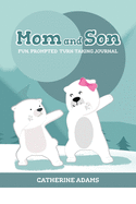 Mom and Son: Fun Prompted Turn-Taking Journal