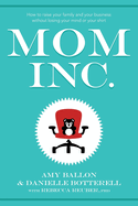 Mom Inc.