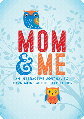 Mom & Me: An Interactive Journal to Learn More about Each Other - Vance, Taylor