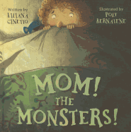 Mom! the Monsters!