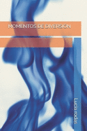 Momentos de Diversi?n