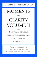 Moments of Clarity, Volume II