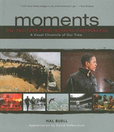 Moments: The Pulitzer Prize Winning Photographs - Buell, Hal